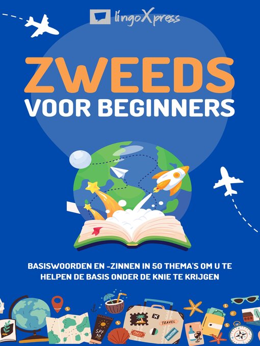 Title details for Zweeds voor beginners by lingoXpress - Available